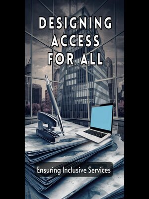 cover image of Designing Access For All
